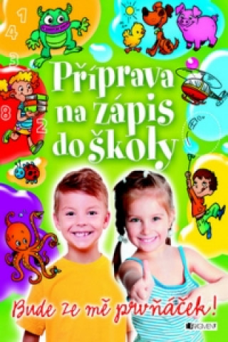 Příprava na zápis do školy