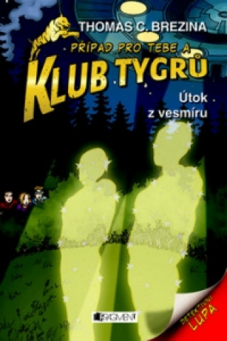 Klub Tygrů Útok z vesmíru