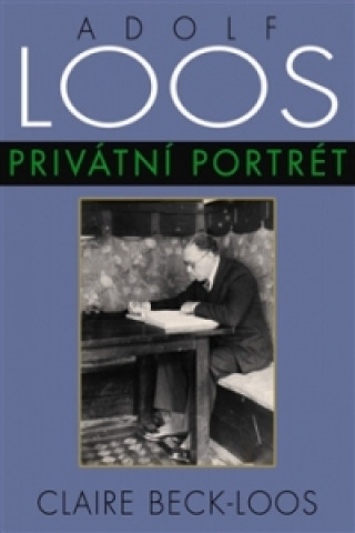 Adolf Loos Privátní portrét