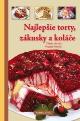 Najlepšie torty, zákusky a koláče