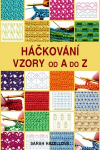 Háčkování Vzory od A do Z