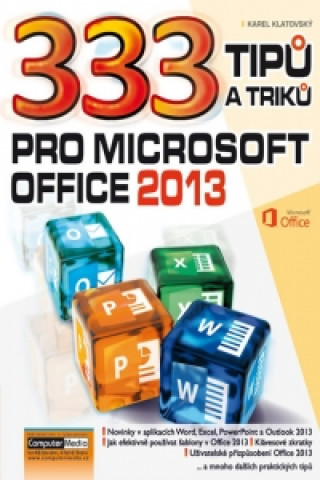 333 tipů a triků pro MS Office 2013