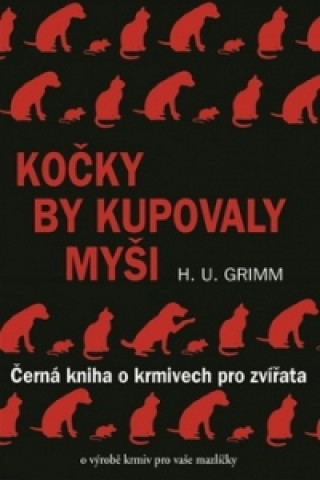 Kočky by kupovaly myši