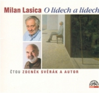 Milan Lasica O lidech a lidech