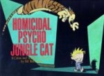 Calvin a Hobbes Lidožravá šílená kočka z džungle