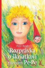 Rozprávka o škriatkovi menom Pe-Pe