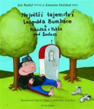 Největší tajemství Leopolda Bumbáce