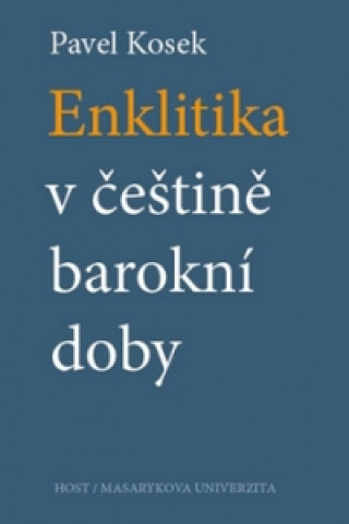 Enklitika v češtině barokní doby