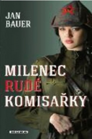 Milenec rudé komisařky