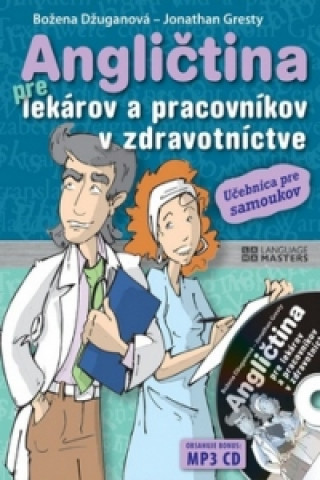 Angličtina pre lekárov a pracovníkov v zdravotníctve + CD