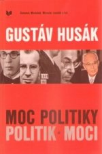 Gustáv Husák Moc politiky politik moci