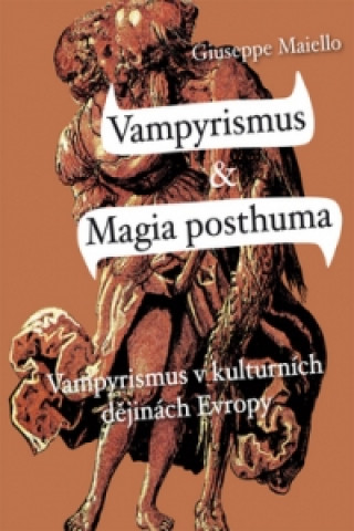 Vampyrismus & Magia posthuma