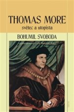 Thomas More světec a utopista