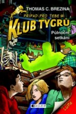 Klub Tygrů Půlnoční setkání