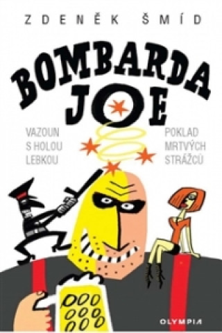 Bombarda Joe