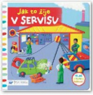 Jak to žije v servisu