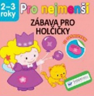 Zábava pro holčičky - Pro nejmenší