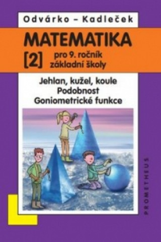 Matematika 2 pro 9. roďż˝nďż˝k zďż˝kladnďż˝ ďż˝koly