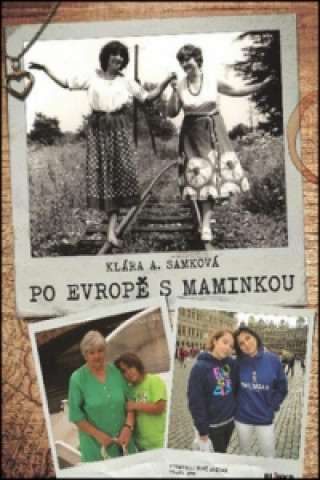 Po Evropě s maminkou