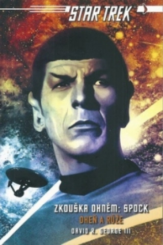 Star Trek Zkouška ohněm Spock