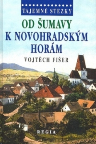 Od Šumavy k Novohradským horám