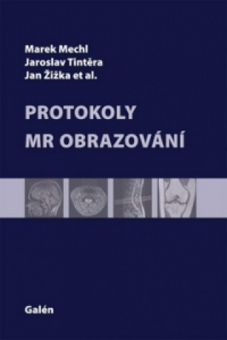 Protokoly v MR zobrazování