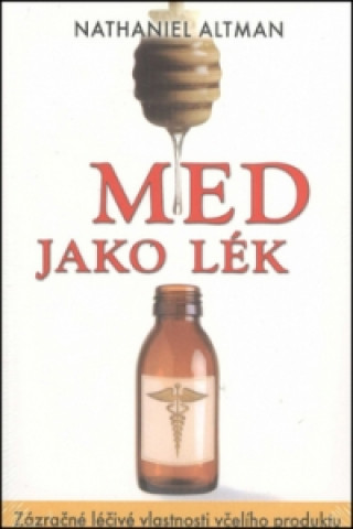 Med jako lék