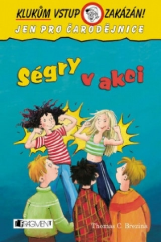 Ségry v akci