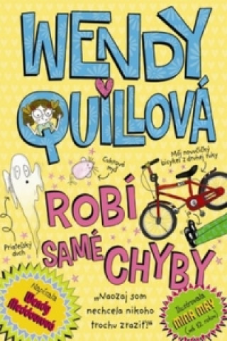 Wendy Quillová robí samé chyby