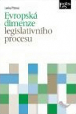Evropská dimenze legislativního procesu