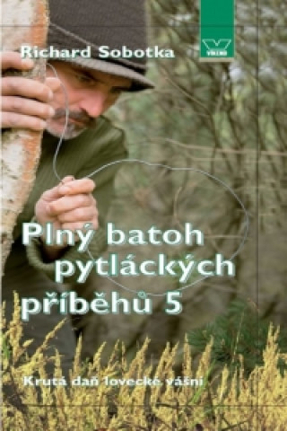 Plný batoh pytláckých příběhů 5