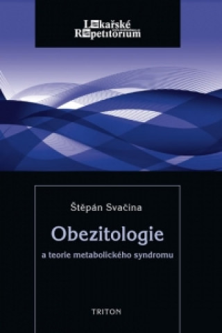 Obezitologie a teorie metabolického synd