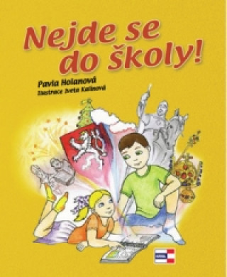 Nejde se do školy!