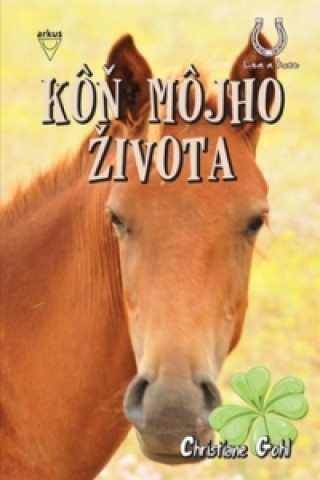 Kôň môjho života