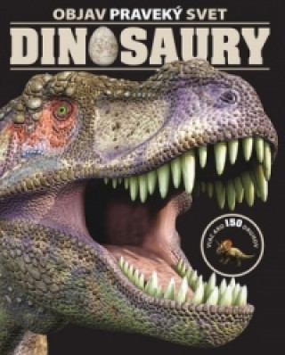 Dinosaury Objav praveký svet