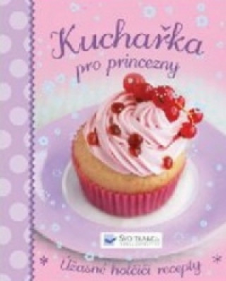 Kuchařka pro princezny