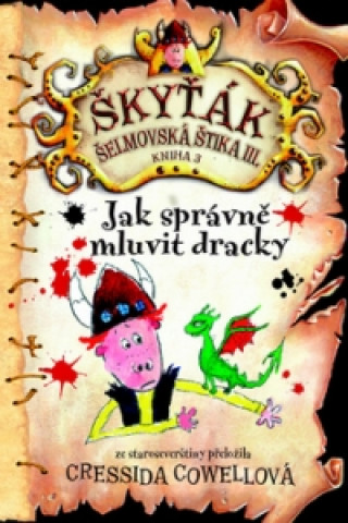 Škyťák Jak správně mluvit dracky (kniha 3)