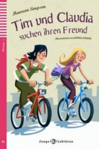 Tim und Claudia suchen ihren Freunde