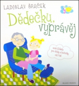 Dědečku, vyprávěj