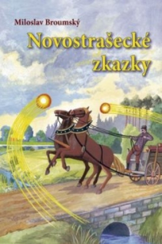 Novostrašecké zkazky