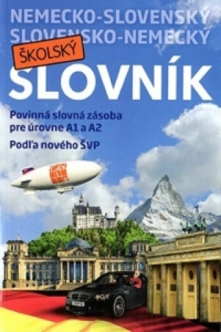Nemecko-slovenskďż˝  a slovensko-nemeckďż˝ ďż˝kolskďż˝ slovnďż˝k