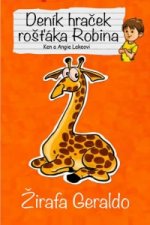Deník hraček rošťáka Robina Žirafa Geraldo