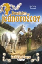 Posolstvo jednorožcov Zradné hory Dragor