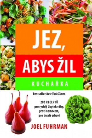 Jez, abys žil Kuchařka