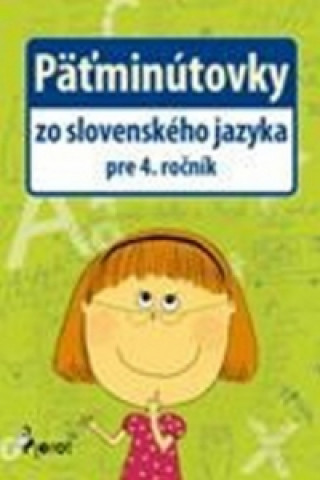 Päťminútovky zo slovenského jazyka pre 4. ročník