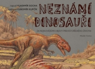 Neznámí dinosauři