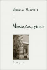 Miesto, čas, rytmus