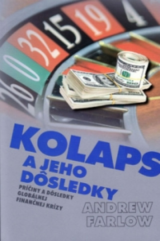 Kolaps a jeho dôsledky