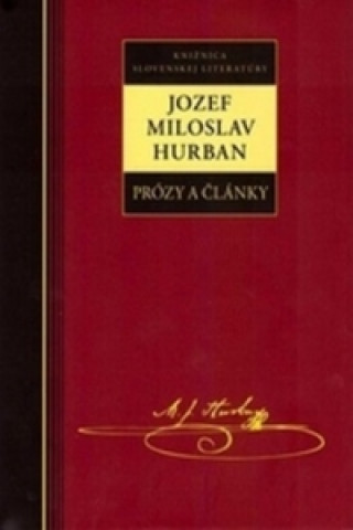 Jozef Miloslav Hurban Prózy a články