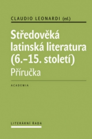 Středověká latinská literatura (6.-15. století)